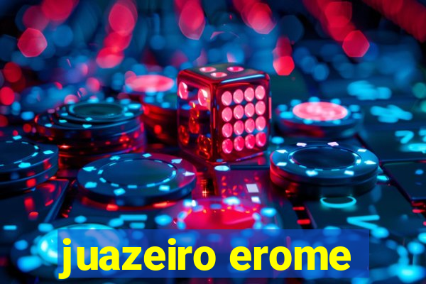 juazeiro erome